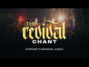 E’mPraise Inc. The Revival Chant