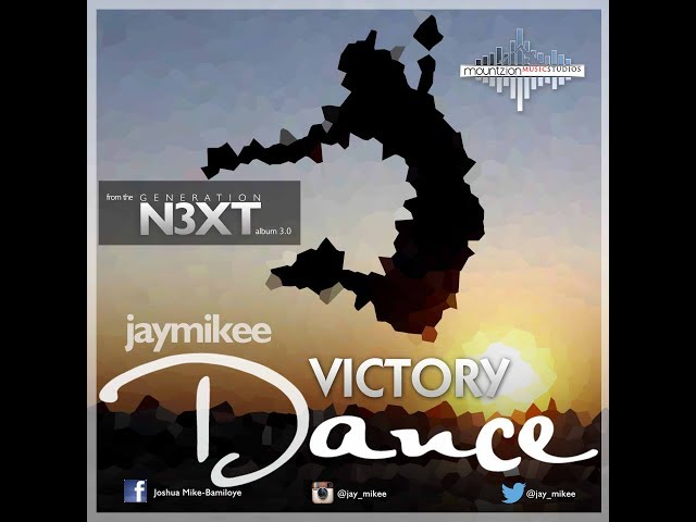 JayMikee – Victory Dance